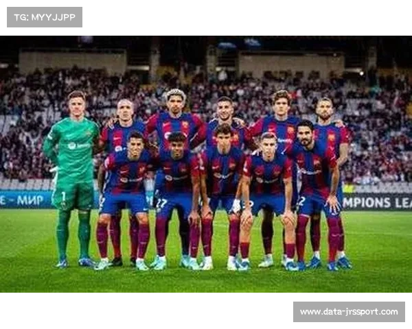 巴萨诺坎普主场五连胜：防守稳固与进攻效率结合